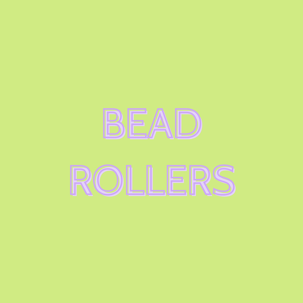 Bead Rollers