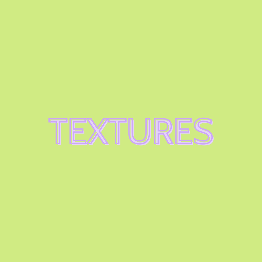 Textures